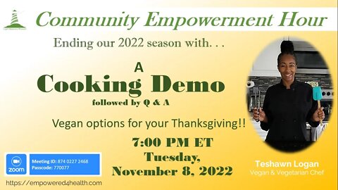 Community Empowerment Hour - November 8, 2022 Cooking Demo