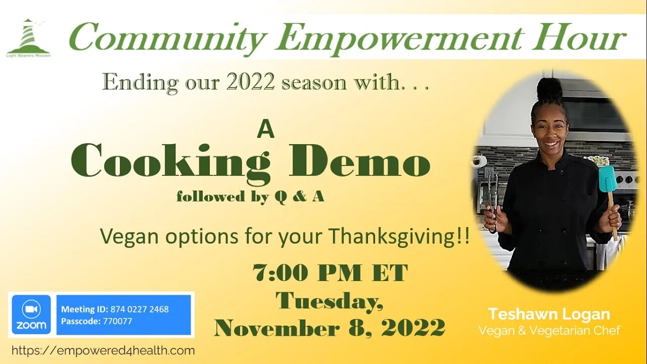 Community Empowerment Hour - November 8, 2022 Cooking Demo