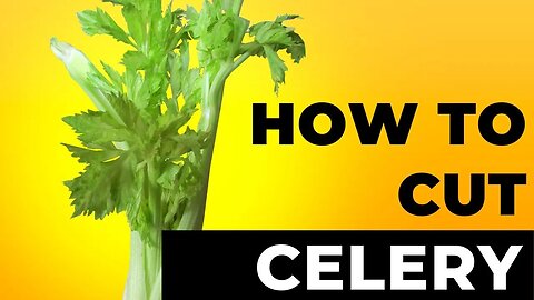 How To Cut Celery