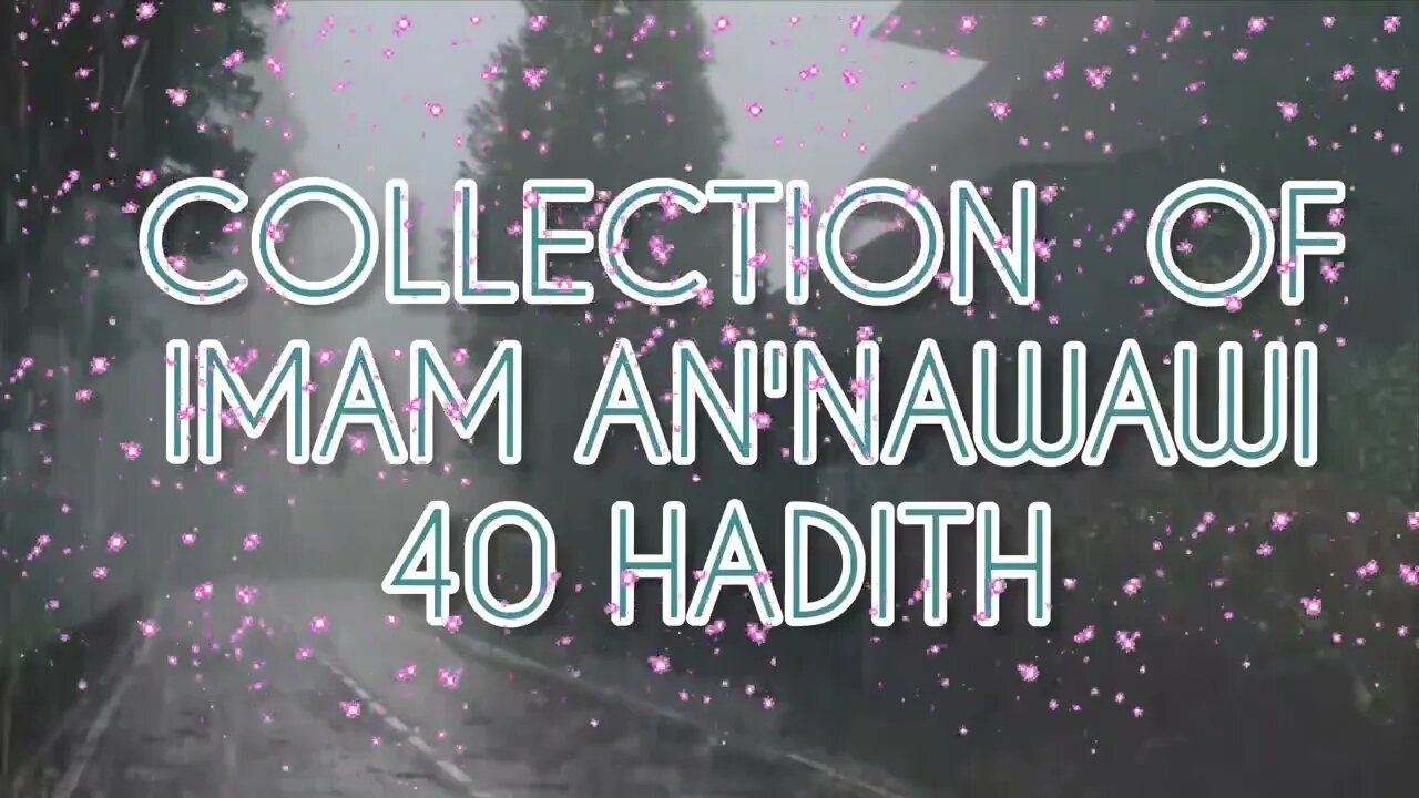 Imam An'Nawawi: 40 Hadith Collection Islamic Brotherhood 💯☝🕋