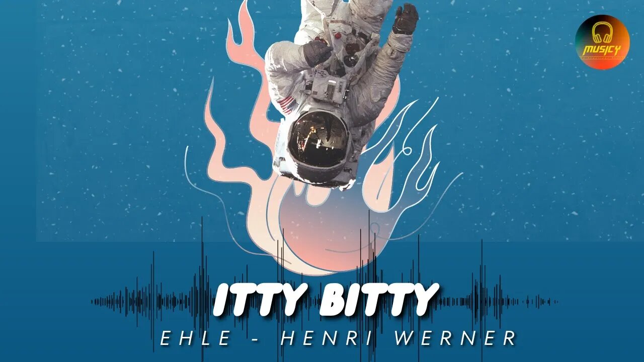 ITTY BITTY (feat. EHLE) EHLE - Henri Werner | NCS || MUSICY