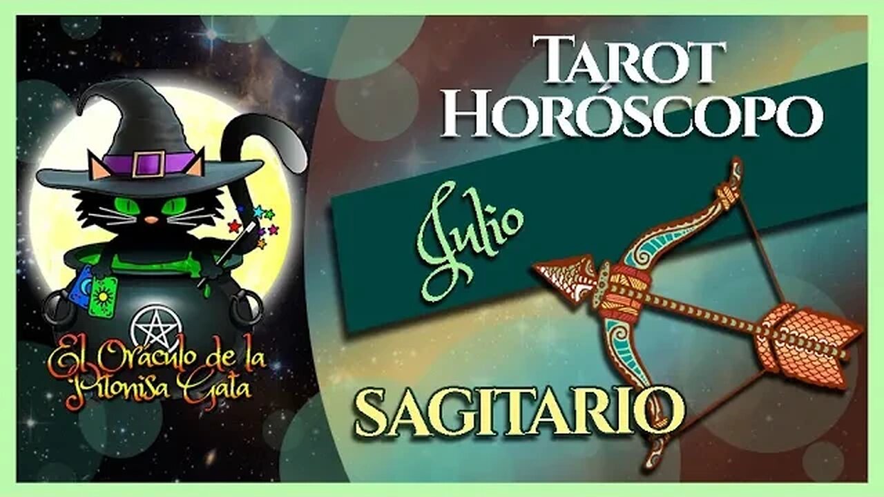 🌸SAGITARIO🌸julio 2023🧙‍♂️ TAROT Predicción signos del HORÓSCOPO 😺