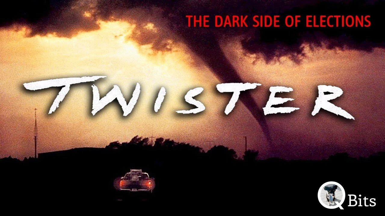 #307 // TWISTER - DARK SIDE OF ELECTIONS