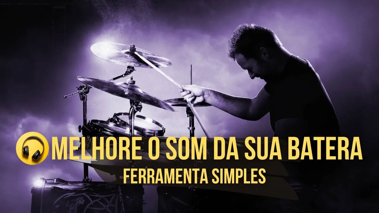 Confira como Melhorar o Som de Bateria