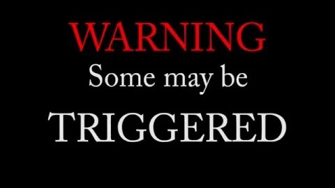 Warning - Some may be triggered...