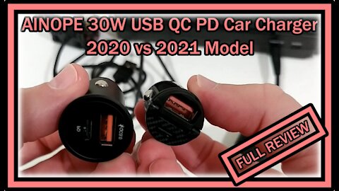 AINOPE Smallest 30W USB QC PD Fast Car Charger Adapter Dual Port 2020 vs 2021 Model FULL REVIEW