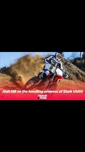 Josh Hill on the handling prowess of Stark VARG