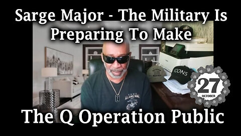 Sarge Major Intel Oct 28 - Special Intel Report | The Q Operation Public