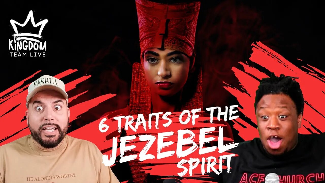 6 Traits of the Jezebel Spirit