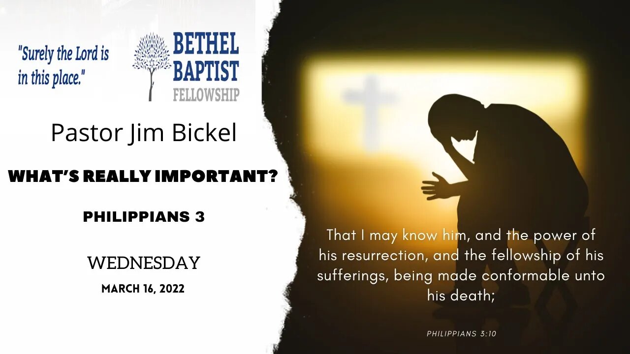 What’s Really Important? | Pastor Bickel | Bethel Baptist Fellowship [SERMON]