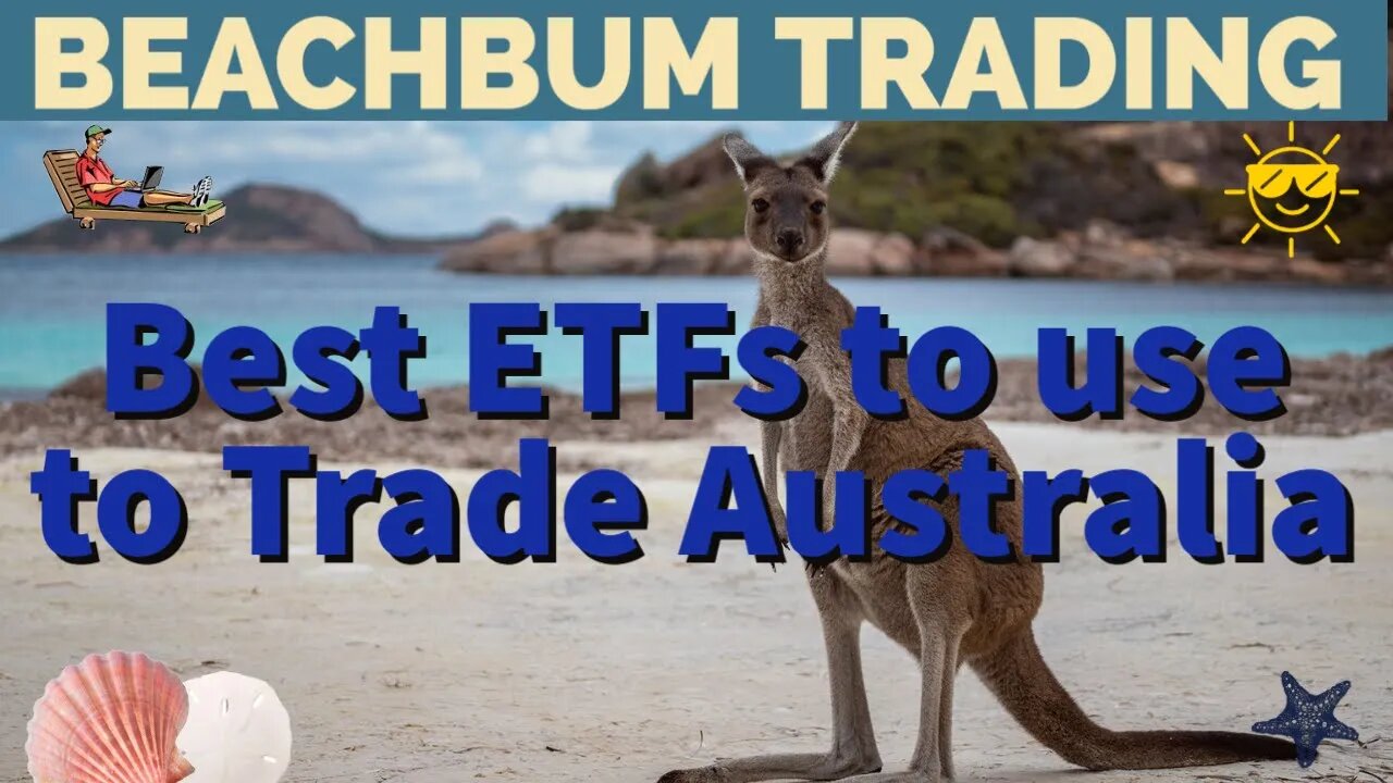 Best ETFs to use to Trade Australia