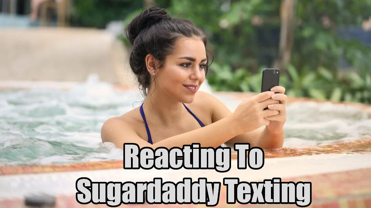 Coconut daddy Reacts to Sugar💰 daddy 💋Texting