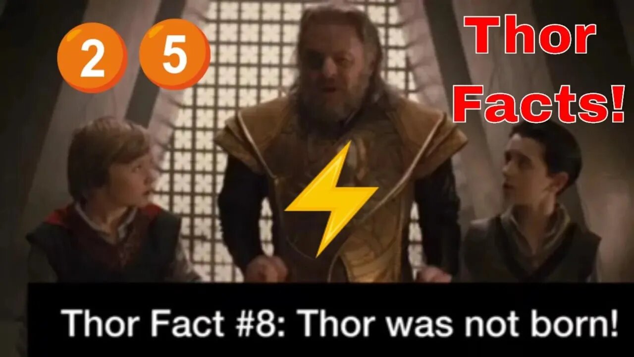 25 Thor Facts that you never knew! 2019 ⚡