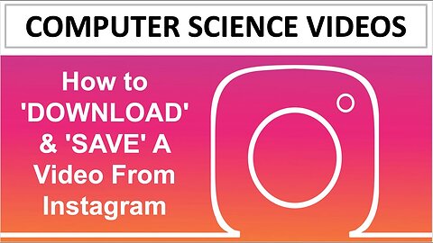 How to SAVE Your Own Video From Instagram Using a Computer | New