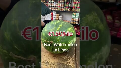 Best Watermelon in La Línea On Sale Now (from Morocco)