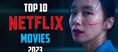 Top 10 Netflix movies 2023 #netflix