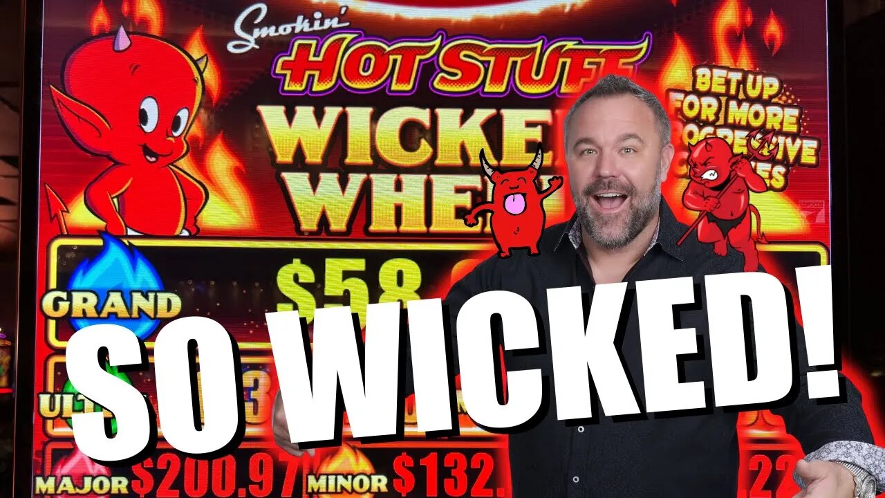 Smokin' Hot Stuff Wicked Wheel Has Me Sweating! ALL MAX BETS!