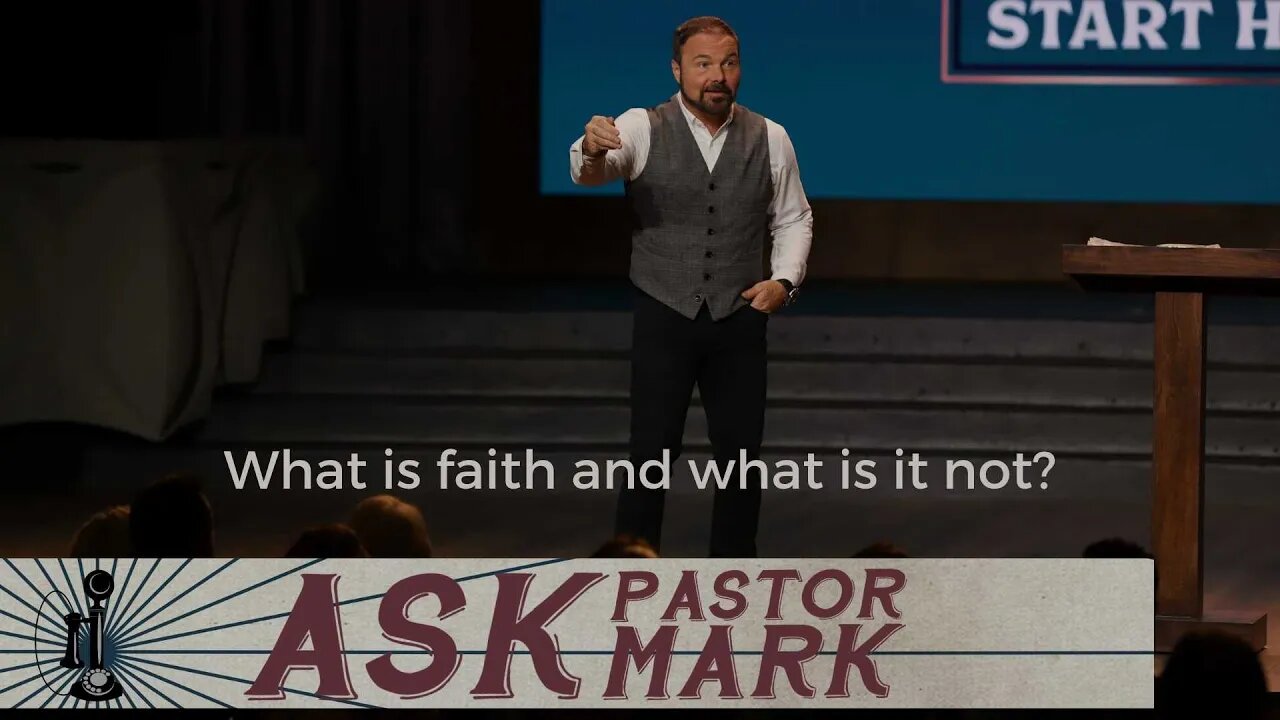 What is faith and what is it not?