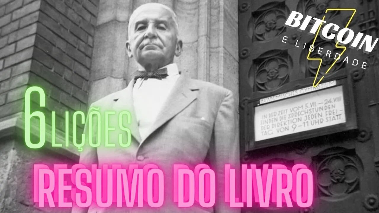 RESUMO - As 6 lições de Ludwig Von Mises - Gerado por AI (AUDIOLIVRO)