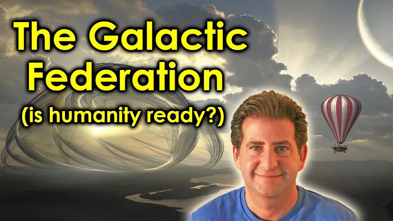 Is Humanity Ready to Meet the Galactic Federation?