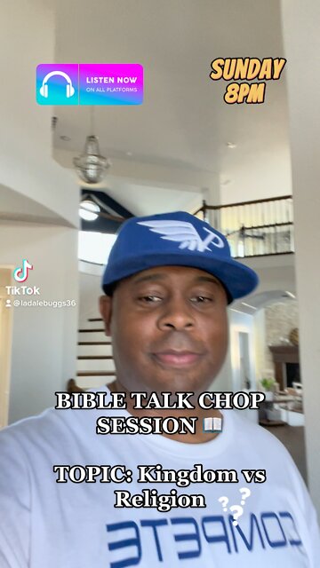 BIBLE TALK: Kingdom vs Religion