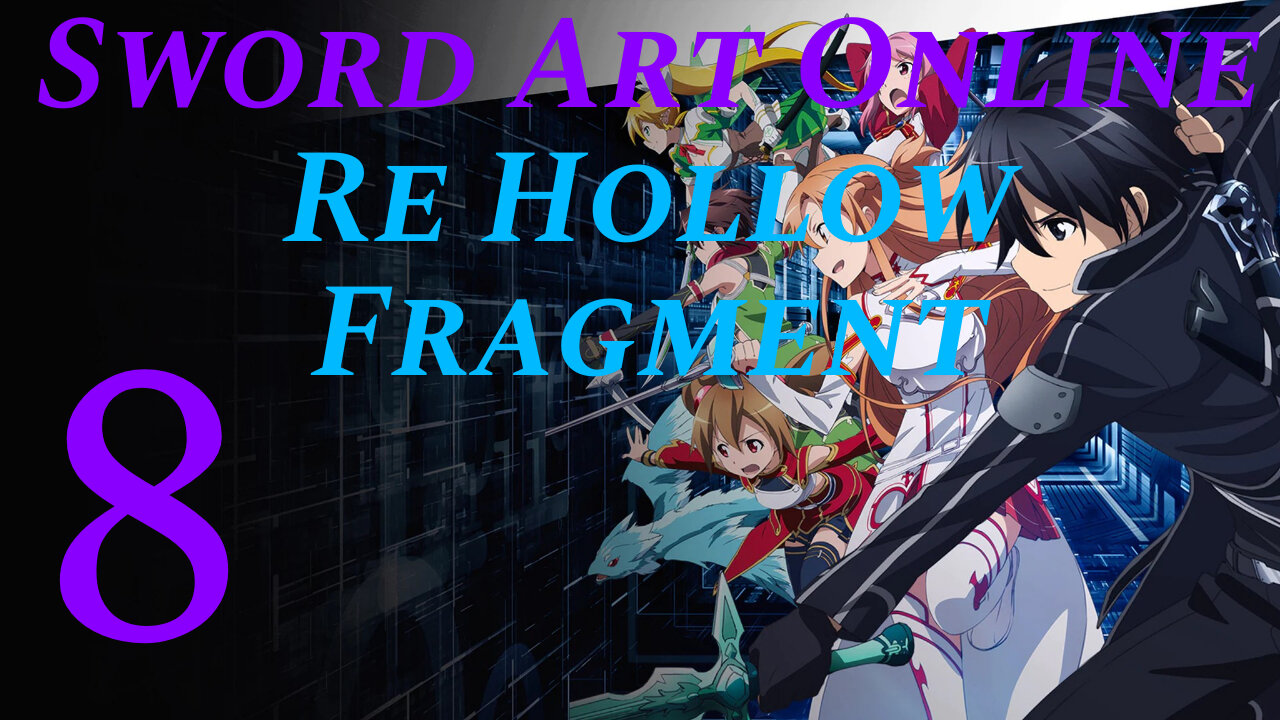 Floor 81 The Dark Knight • Sword Art Online Re Hollow Fragment {8}