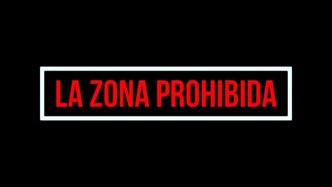 ZONA PROHIBIDA – PROGRAMA 611 –