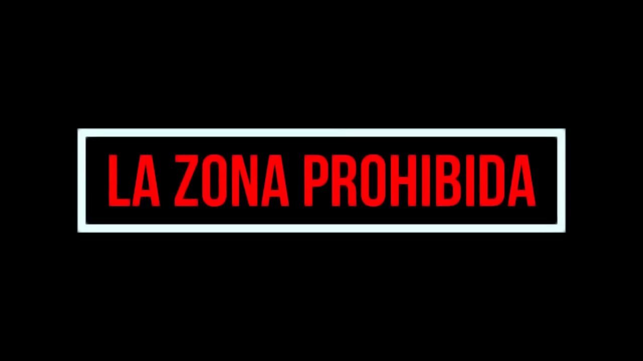 ZONA PROHIBIDA – PROGRAMA 611 –