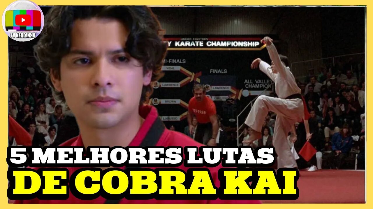 AS 5 MELHORES LUTAS DA FRANQUIA KARATE KIDE COBRA KAI