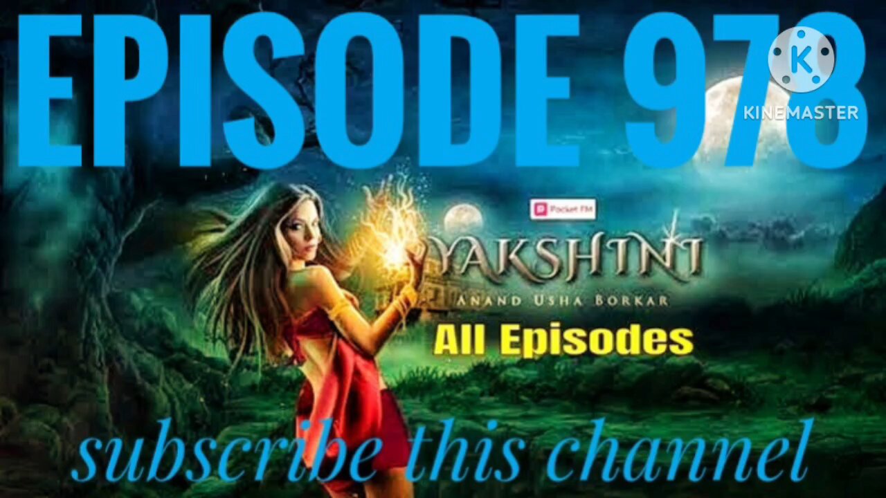 yakshini episode 978