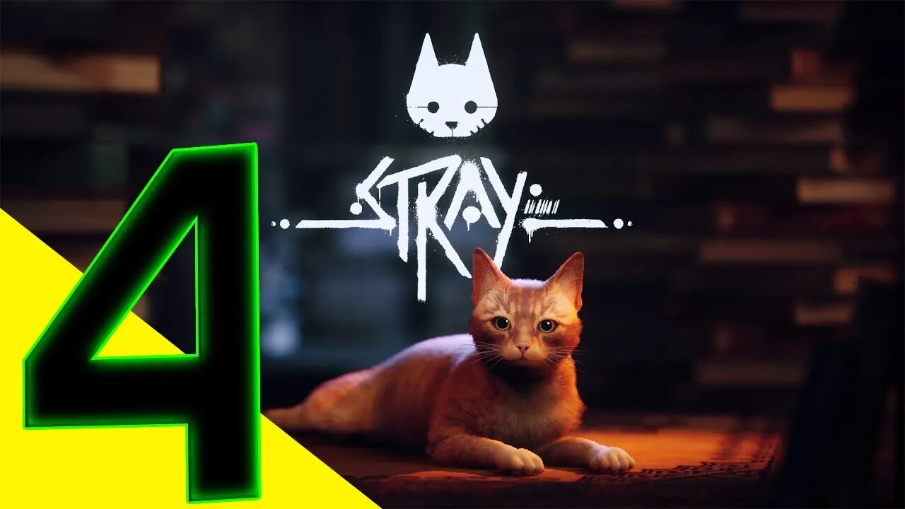 STRAY PC Walkthrough Gameplay - Part 4