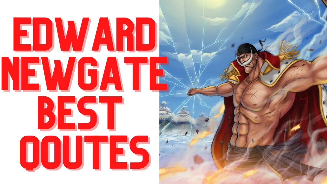 TOP 5 EDWARD NEWGATE "WHITEBEARD" QOUTES | AMAZING QOUTES