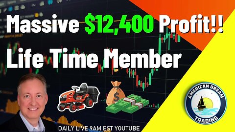 Massive $12,400 Profit LifeTime Member Stock Market