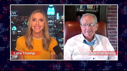 Lara Trump & Major General Pat Brady