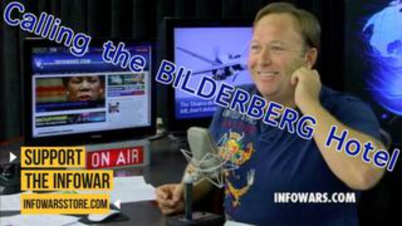 Alex Jones Calling The Bilderberg Meeting's Hotel To Book Room