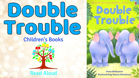🐂 Double Trouble 🐂 Children's Books Read Aloud 🐂