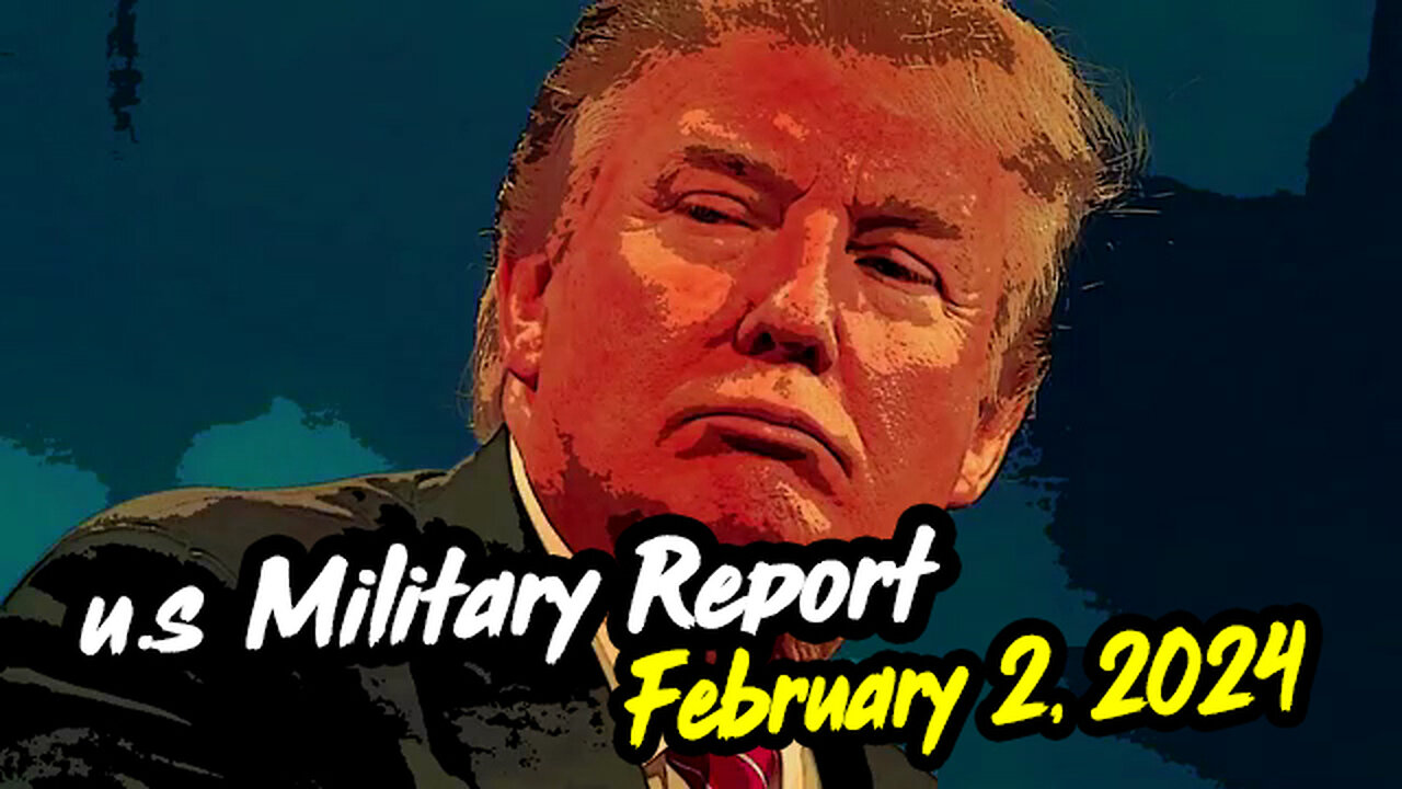 u.s Military Report February 2, 2024