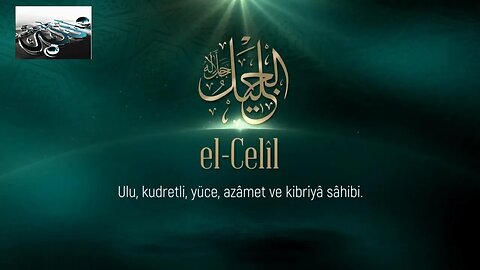 #dua #esmaülhüsna Esma'ül Hüsna Duaları / El Celil(c.c.)