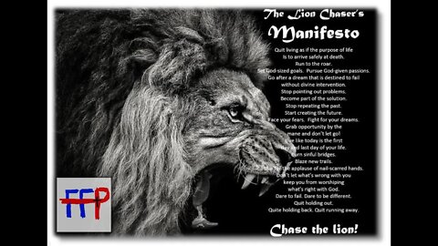 The Lion Chaser's Manifesto