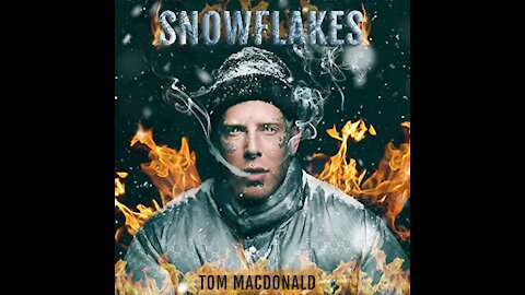 Tom MacDonald "Snowflakes" reaction video