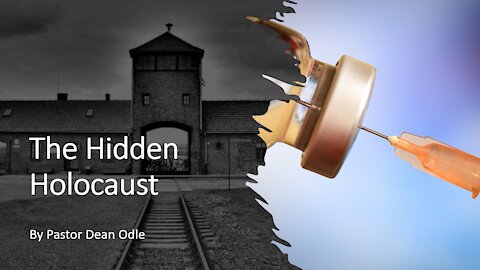 The Hidden Holocaust