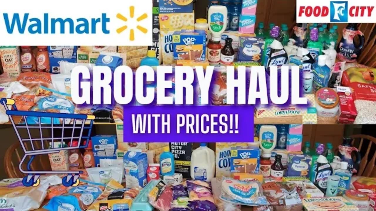 🛒 GROCERY HAUL | WITH PRICES | WALMART & FOOD CITY | 2022