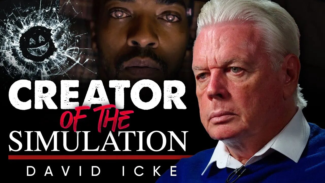 🧑‍💻 Beyond the Matrix: ☀️ Unmasking the Mastermind behind our Simulation - David Icke