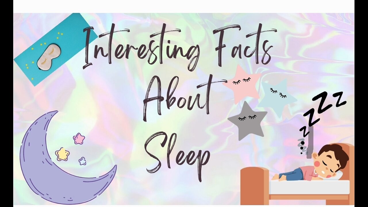 Interesting facts about sleep