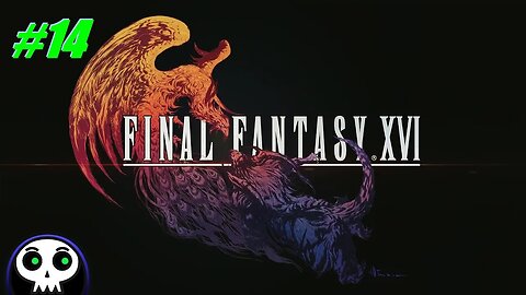 Final Fantasy XVI (#14)