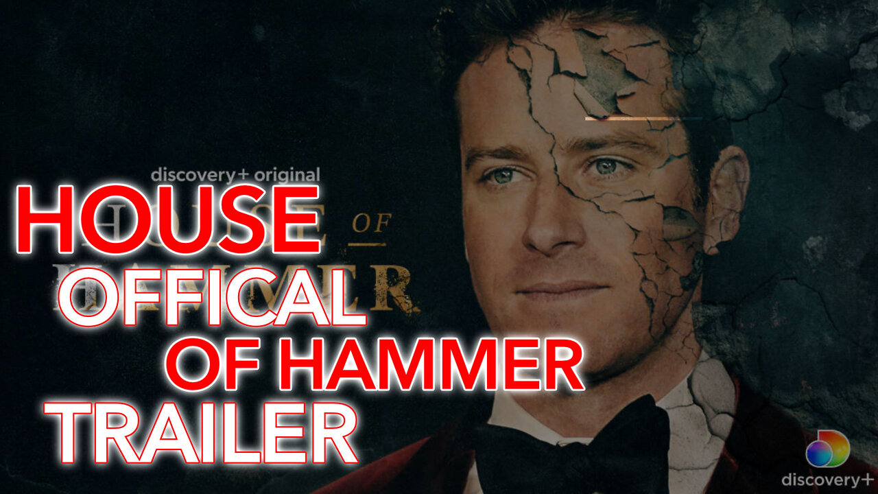 2022 | House of Hammer Trailer (NOT RATED)