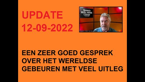 EEN ZEER GOED GESPREK OVER HET WERELDSE GEBEUREN VAN 12 SEPTEMBER 2022