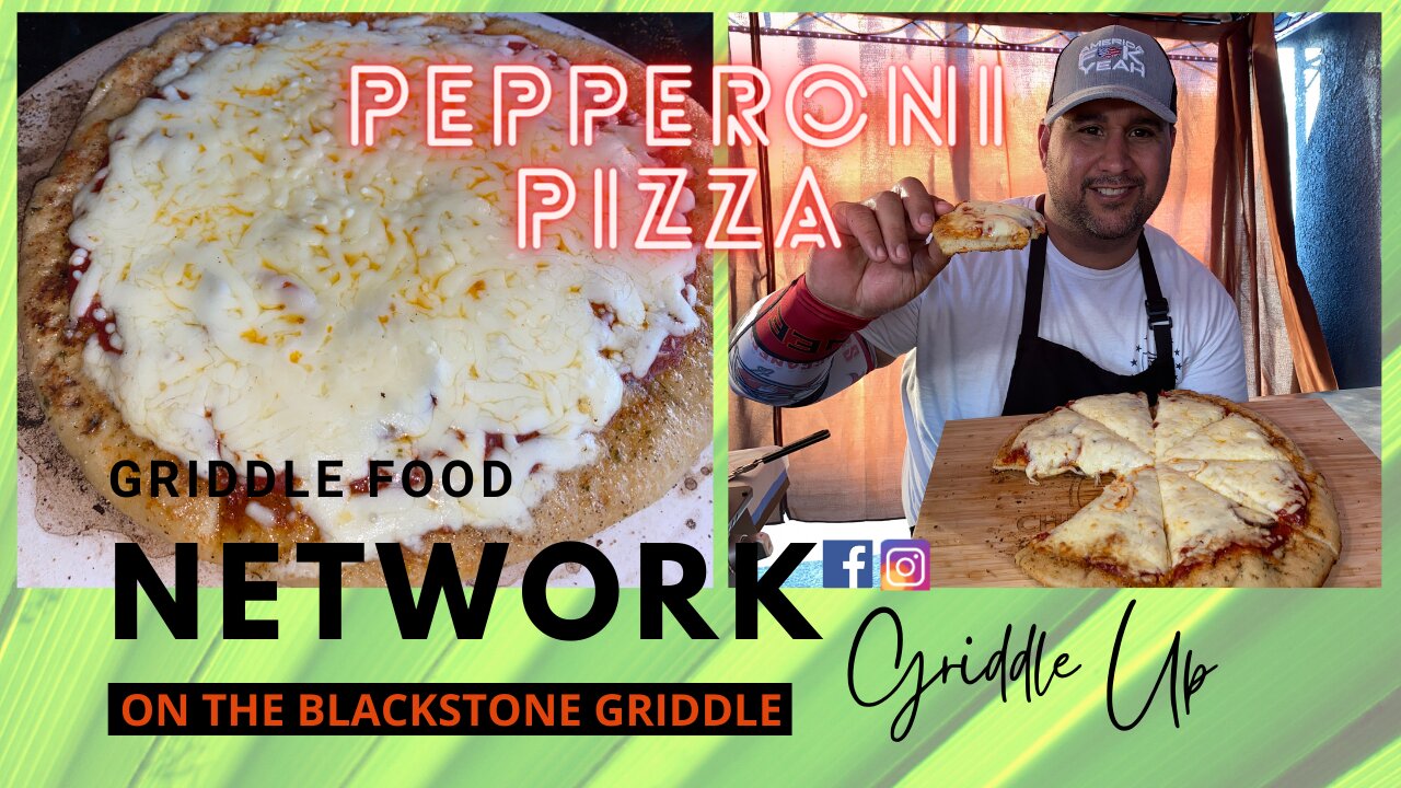 Cheesiest Pepperoni Pizza on the Blackstone Griddle | Griddle Food Network