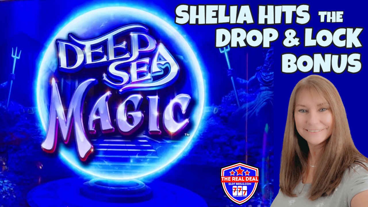 SHELIA plays DEEP SEA MAGIC & gets the DROP-n-LOCK BONUS at the ARIA CASINO $2.50 BETS SLOTFOOL.COM