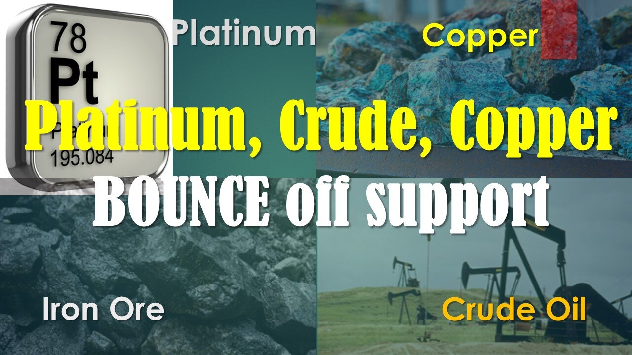 Platinum, Crude Oil, Copper BOUNCE off support